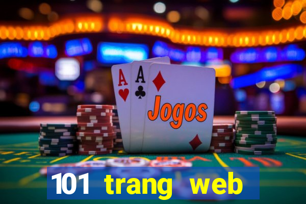 101 trang web giải trí