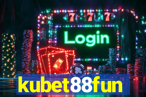 kubet88fun