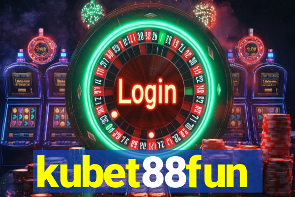 kubet88fun