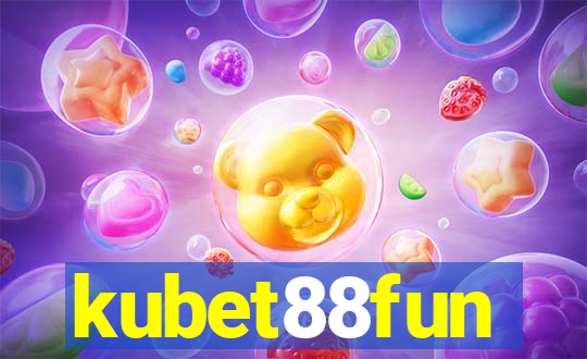 kubet88fun