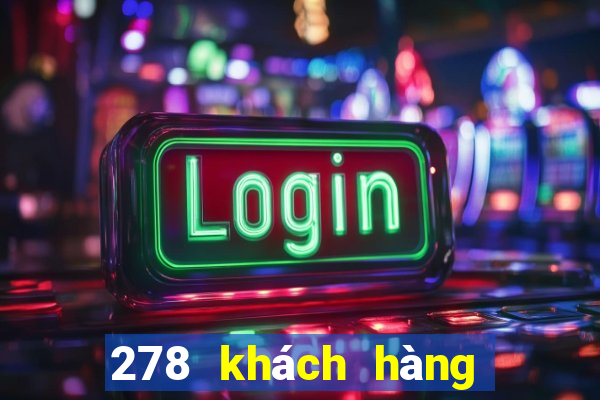 278 khách hàng xổ số