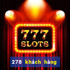 278 khách hàng xổ số