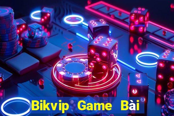 Bikvip Game Bài Sinh Tử