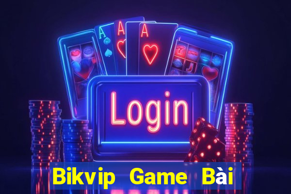 Bikvip Game Bài Sinh Tử