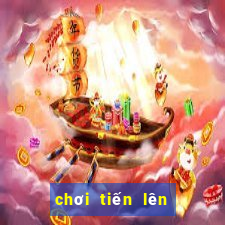 chơi tiến lên là gì