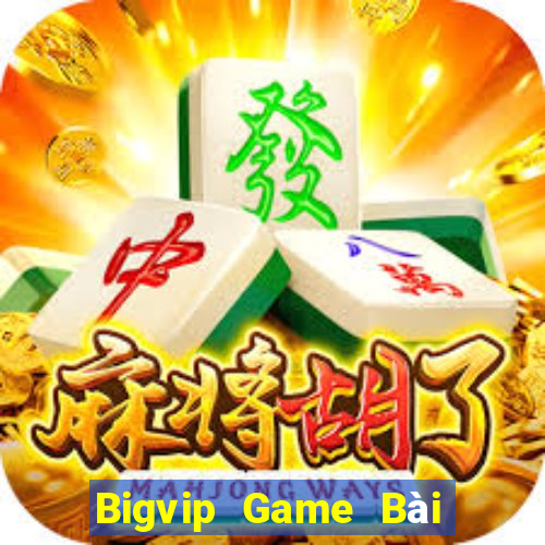 Bigvip Game Bài Giải Trí