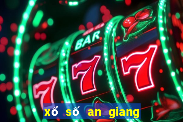 xổ số an giang 7 4 2024