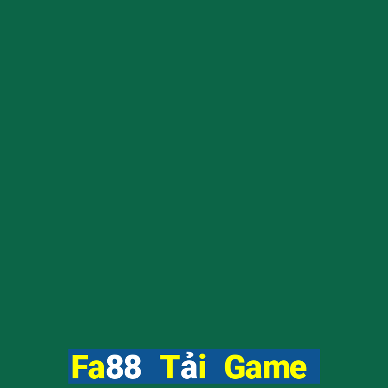 Fa88 Tải Game Bài B52