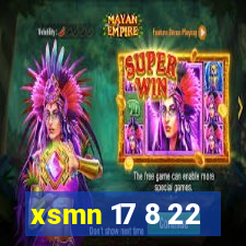 xsmn 17 8 22