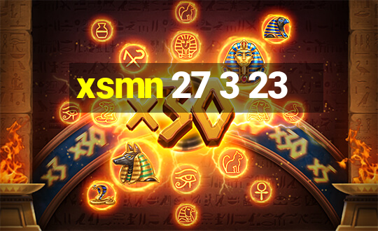 xsmn 27 3 23