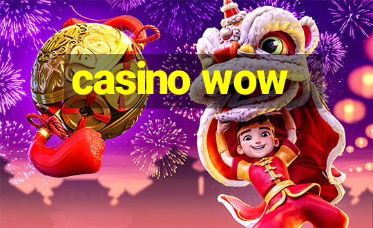 casino wow