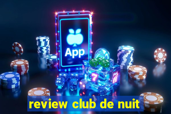 review club de nuit