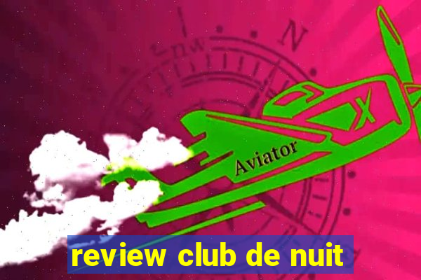 review club de nuit