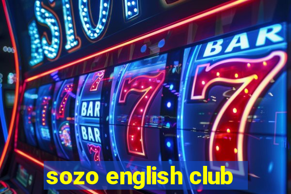 sozo english club