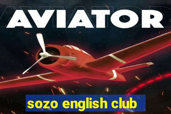 sozo english club