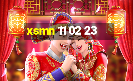 xsmn 11 02 23