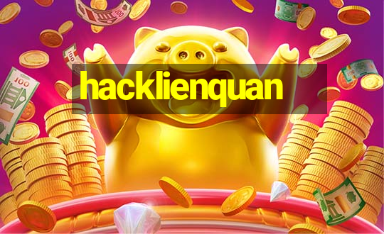 hacklienquan