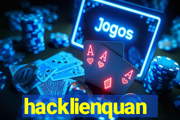 hacklienquan