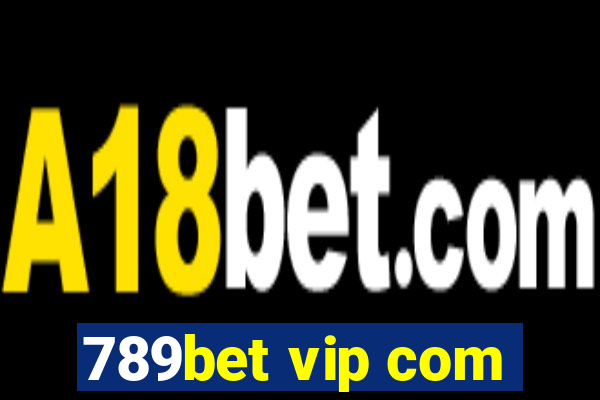 789bet vip com