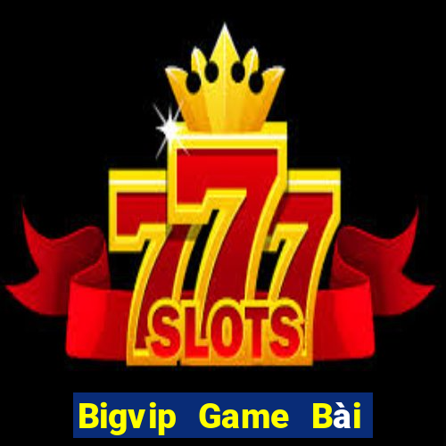 Bigvip Game Bài 3C Cho Ios