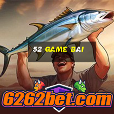 52 game bài