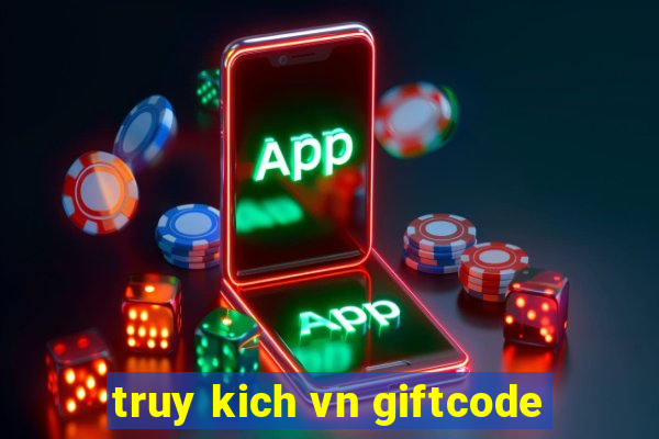 truy kich vn giftcode