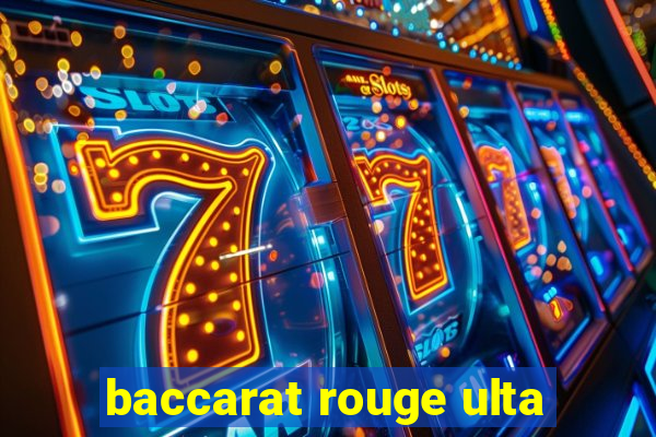 baccarat rouge ulta