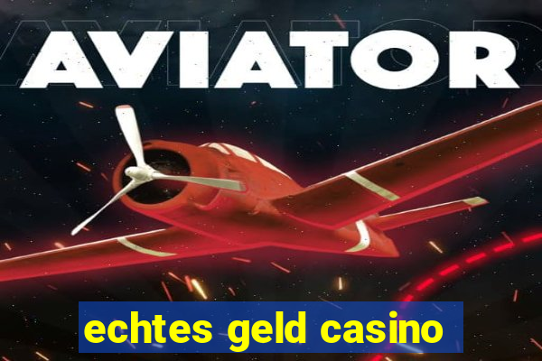 echtes geld casino