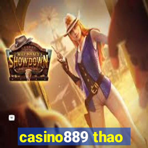 casino889 thao