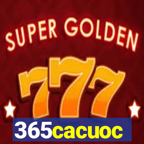 365cacuoc