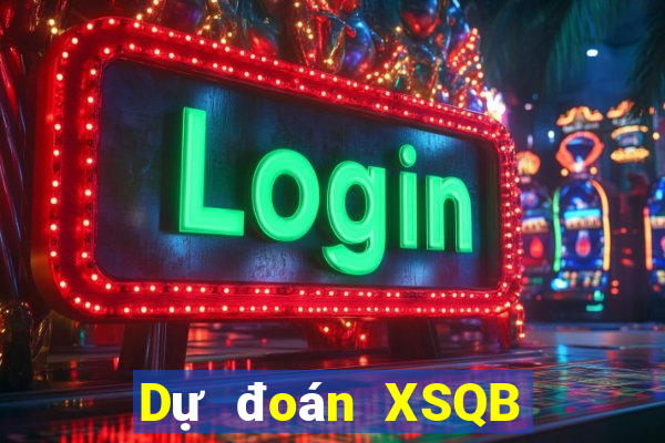 Dự đoán XSQB ngày 5