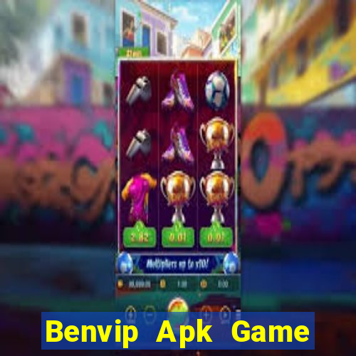 Benvip Apk Game Bài Offline