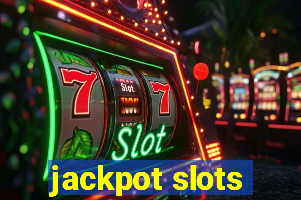 jackpot slots