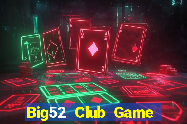 Big52 Club Game Bài 77