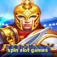 spin slot games