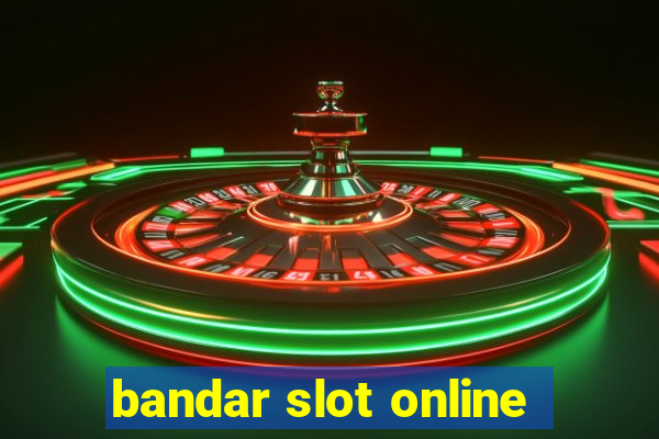 bandar slot online