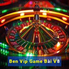 Ben Vip Game Bài V8