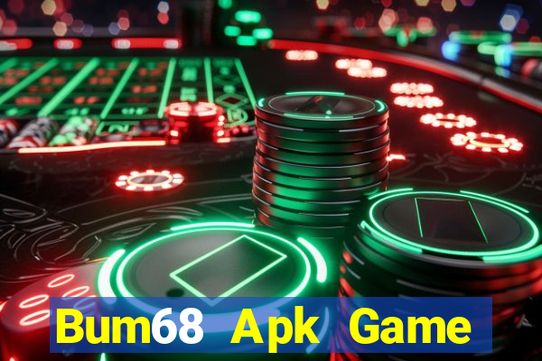 Bum68 Apk Game Bài Giải Trí