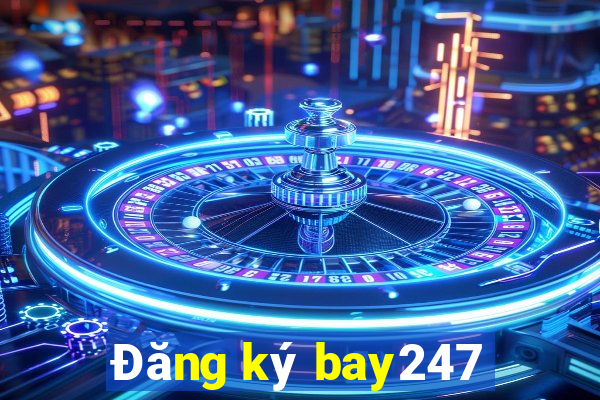 Đăng ký bay247