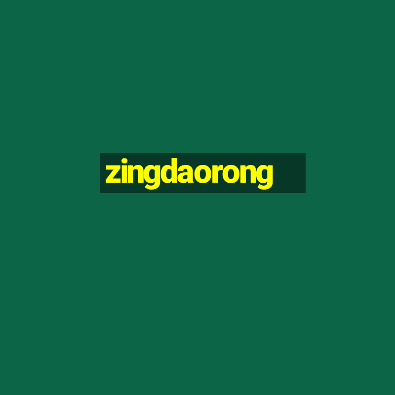 zingdaorong