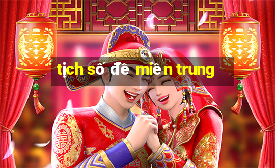 tịch số đề miền trung