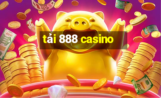 tải 888 casino