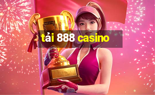 tải 888 casino