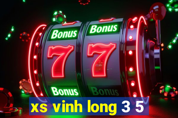 xs vinh long 3 5