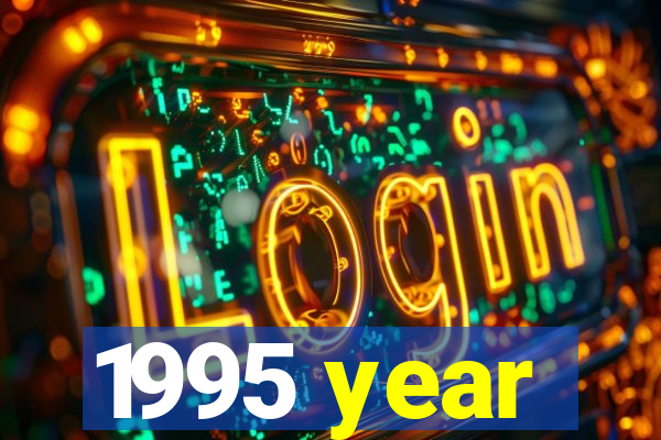 1995 year