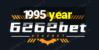 1995 year