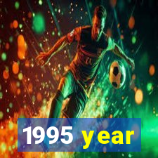 1995 year