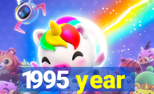 1995 year