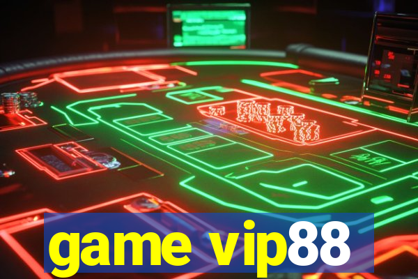 game vip88