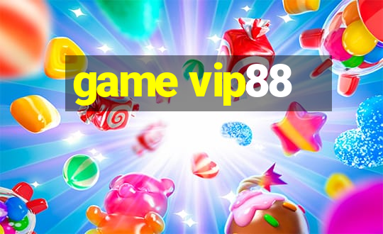 game vip88